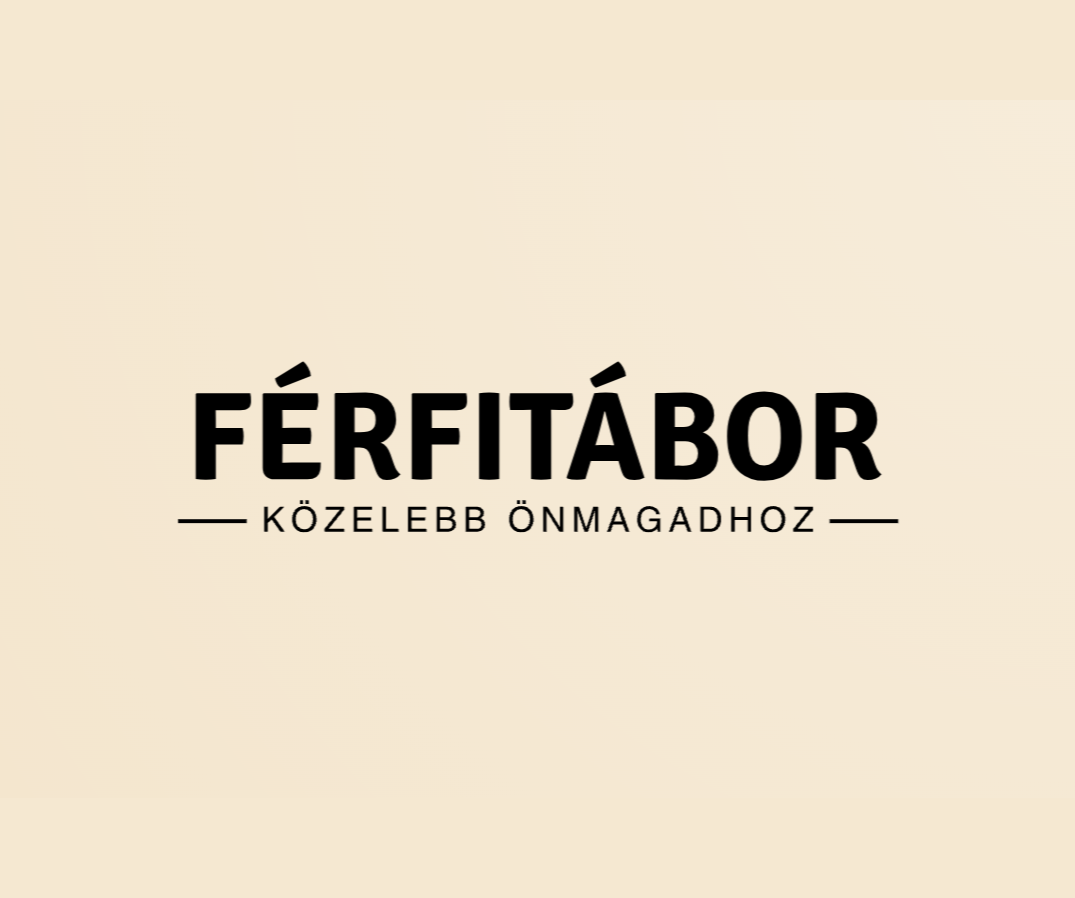 Férfitábor – közelebb önmagadhoz